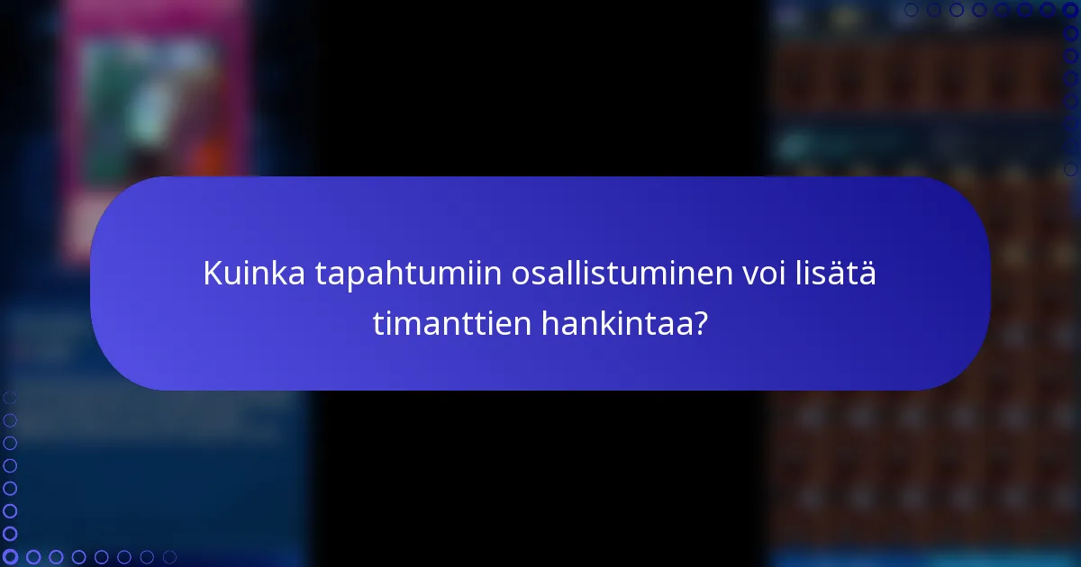 Kuinka tapahtumiin osallistuminen voi lisätä timanttien hankintaa?